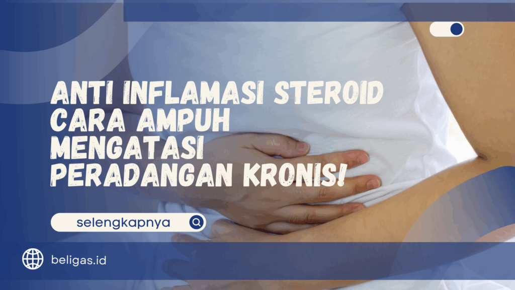 Anti Inflamasi Steroid