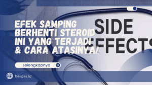 Efek Samping Berhenti Steroid