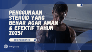 Penggunaan Steroid yang Benar