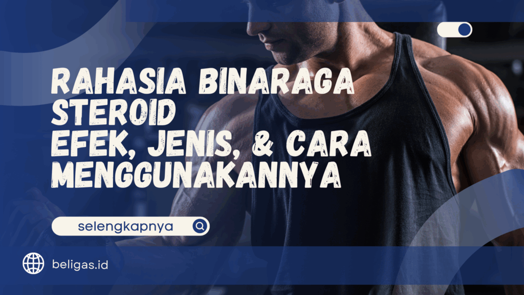 Binaraga Steroid