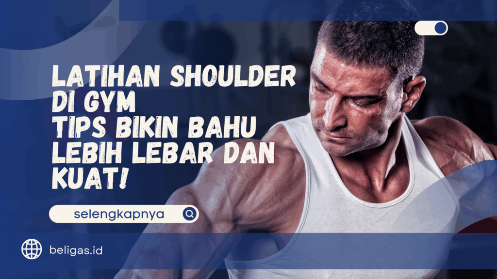 Latihan Shoulder di Gym 