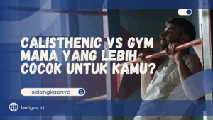 Calisthenic vs Gym